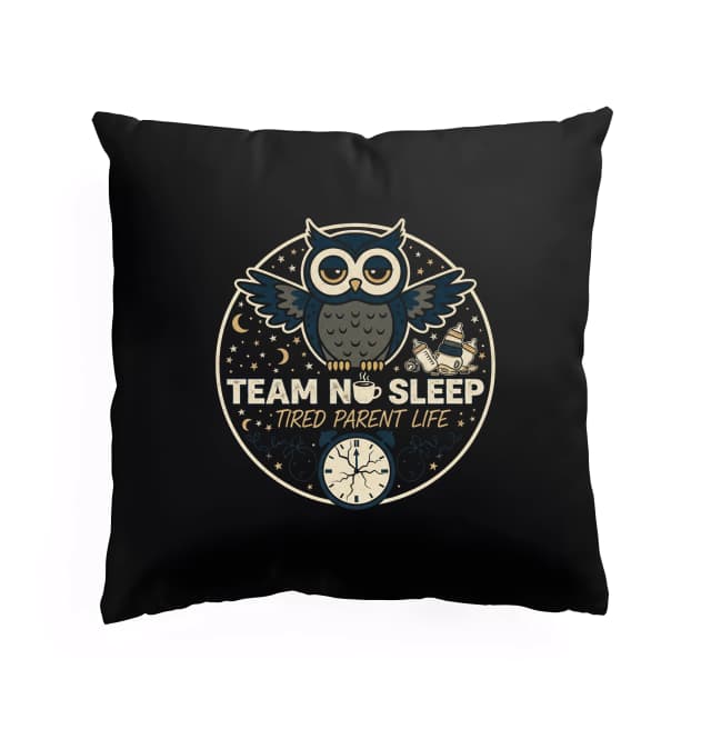 Team No Sleep Párna Fáradt Szülői Bagoly Éjszakai Etetés és Kávé