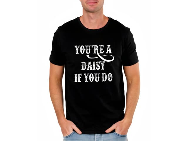 Férfi póló Az igazi cowboyok ikonikus „You’re a Daisy” felirata