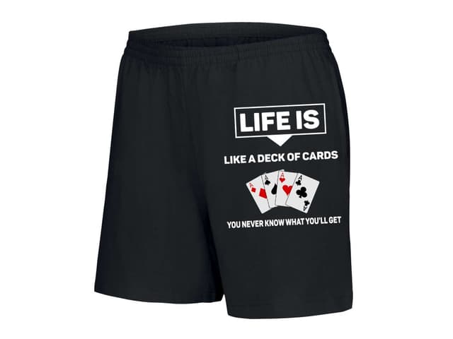 Női rövidnadrágok Az élet olyan, mint egy pakli kártya, sosem tudhatod, milyen lapokat kapsz.