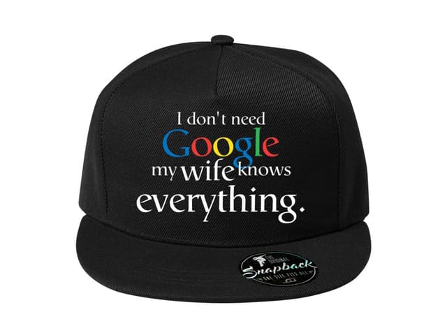 Snapback Nem kell nekem a Google, a feleségem mindent tud