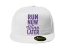 Snapback Run Now Wine Later
